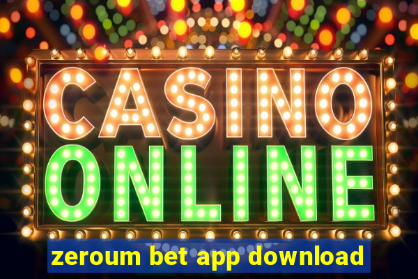 zeroum bet app download